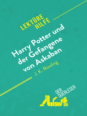 cover image of Harry Potter und der Gefangene von Askaban von J .K. Rowling (Lektürehilfe)
